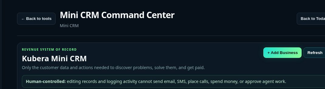 Kubera Mini CRM command center header and human-controlled workflow notice, without customer records